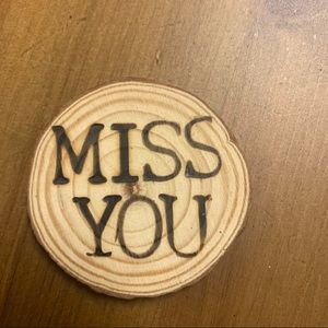 FREE Miss you wooden magnet